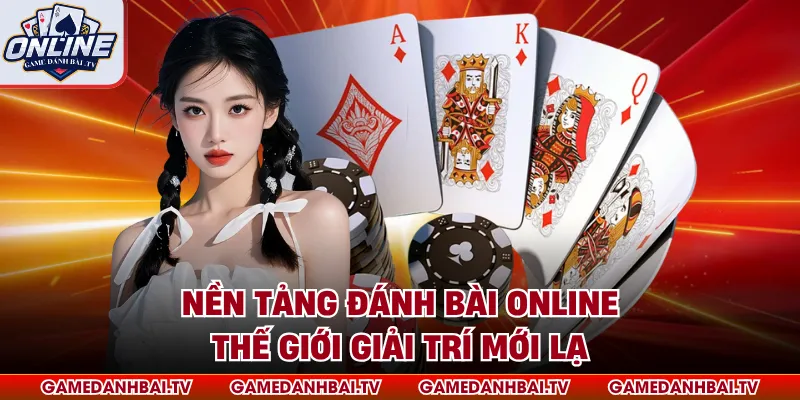 Nền tảng đánh bài online
