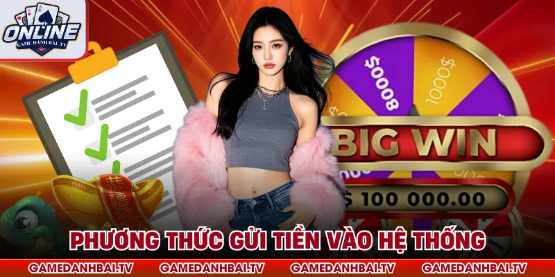 Phương thức gửi tiền vào hệ thống